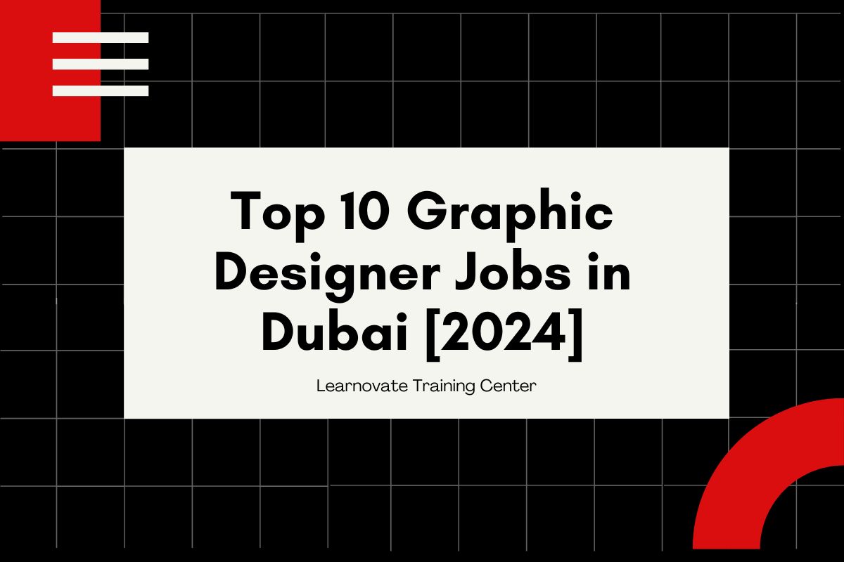 Top Graphic Designer Jobs In Dubai