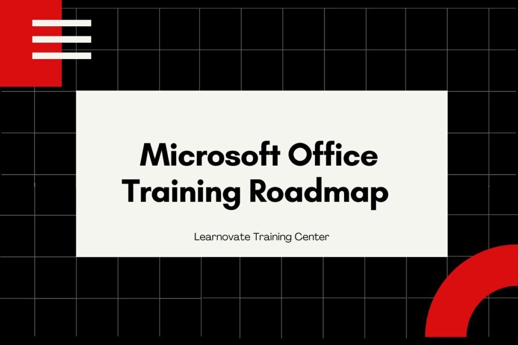 Microsoft Office Training Roadmap