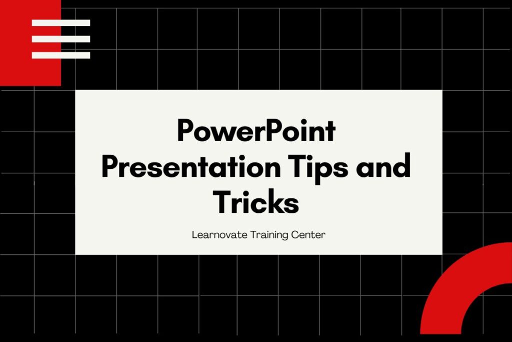 PowerPoint Presentation Tips and Tricks