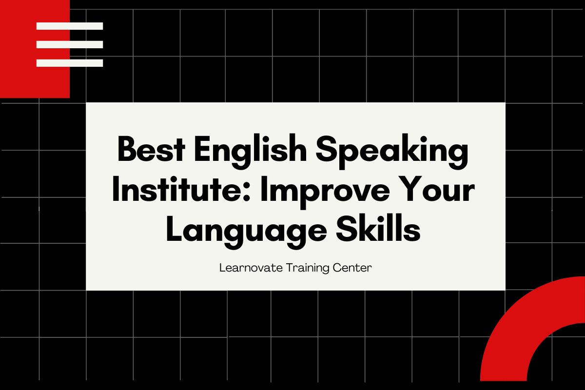Best English Speaking Institute
