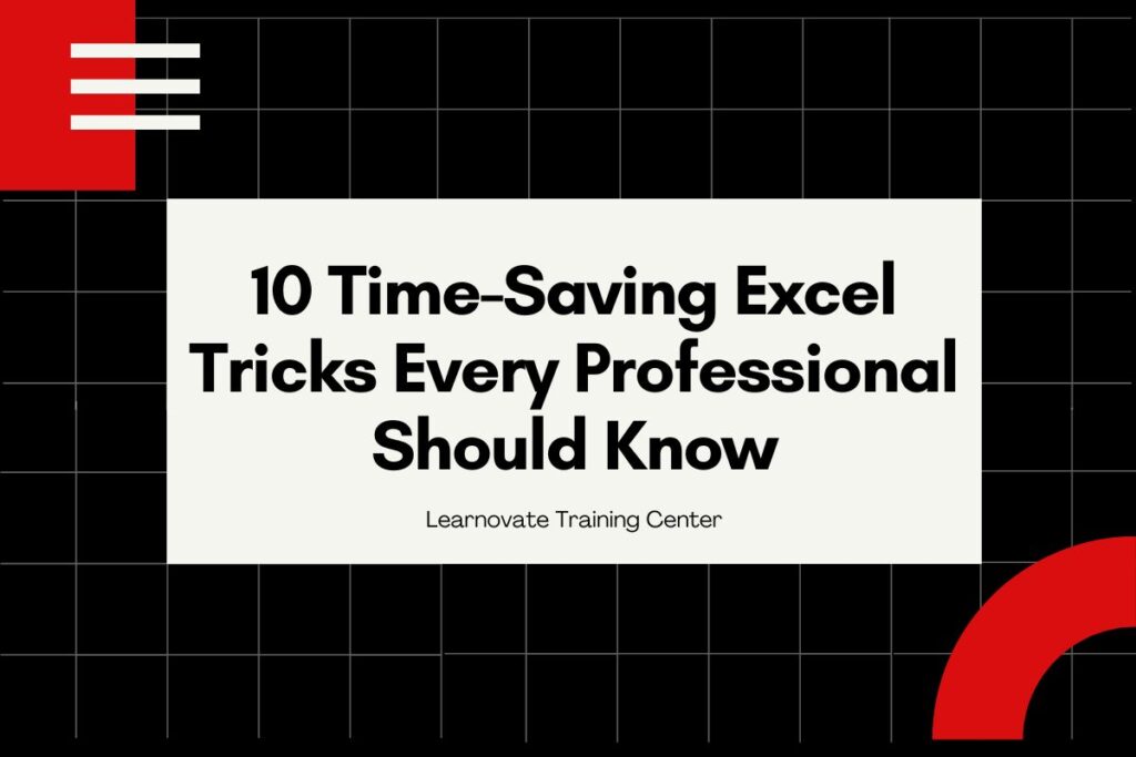 Excel Tricks Every Professional Should Know