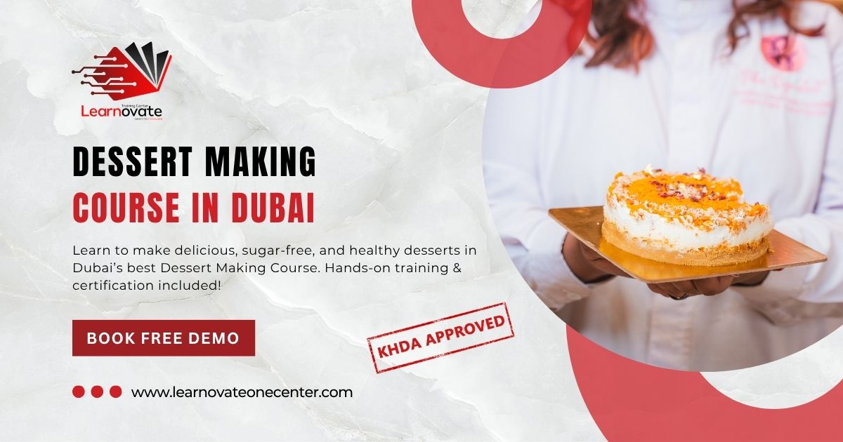 Dessert Making Course in Dubai