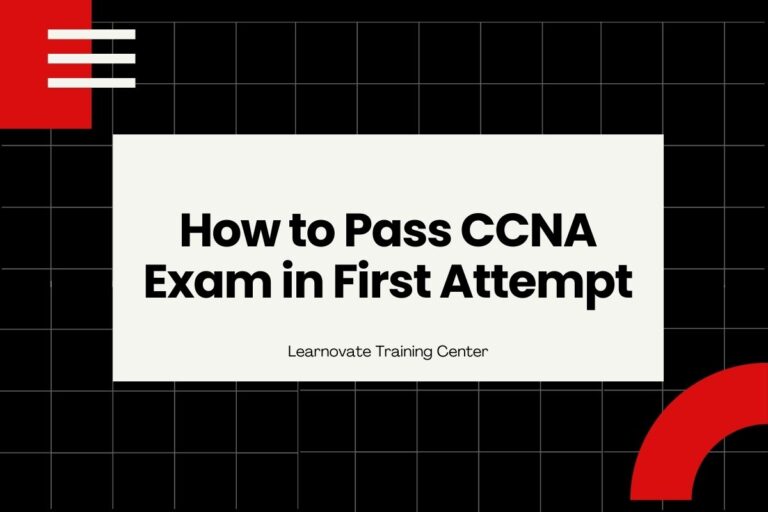 How to Pass CCNA Exam in First Attempt | Learnovate