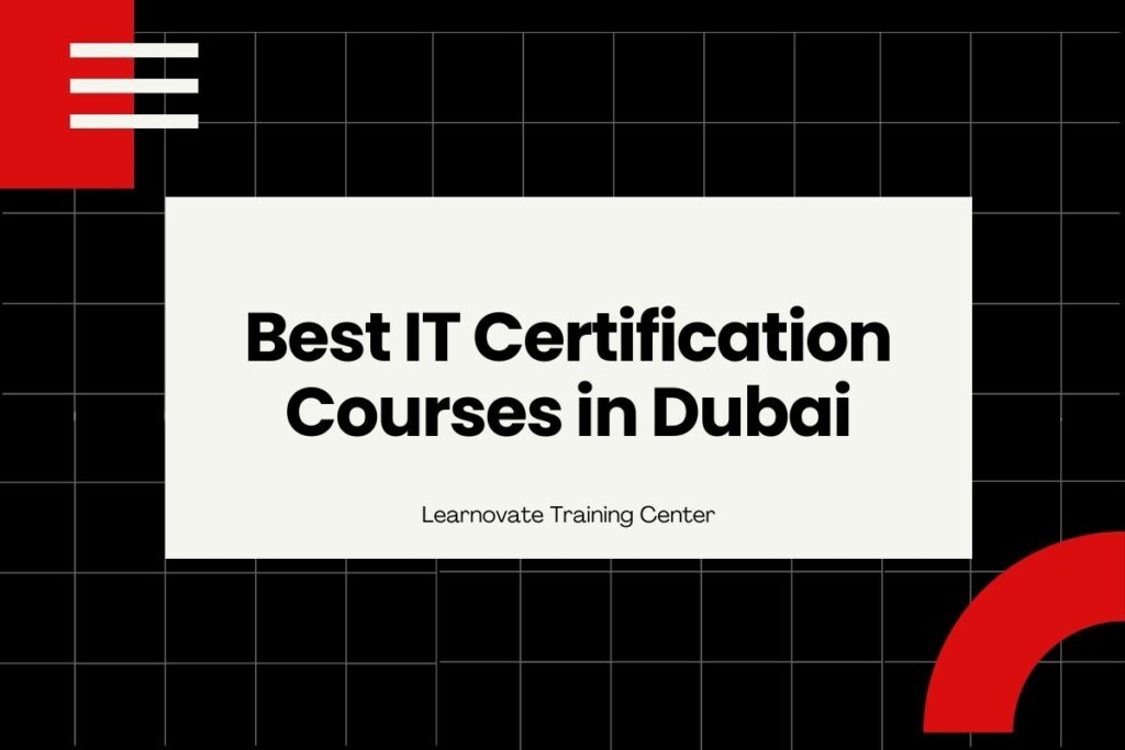 Best IT Certification Courses in Dubai