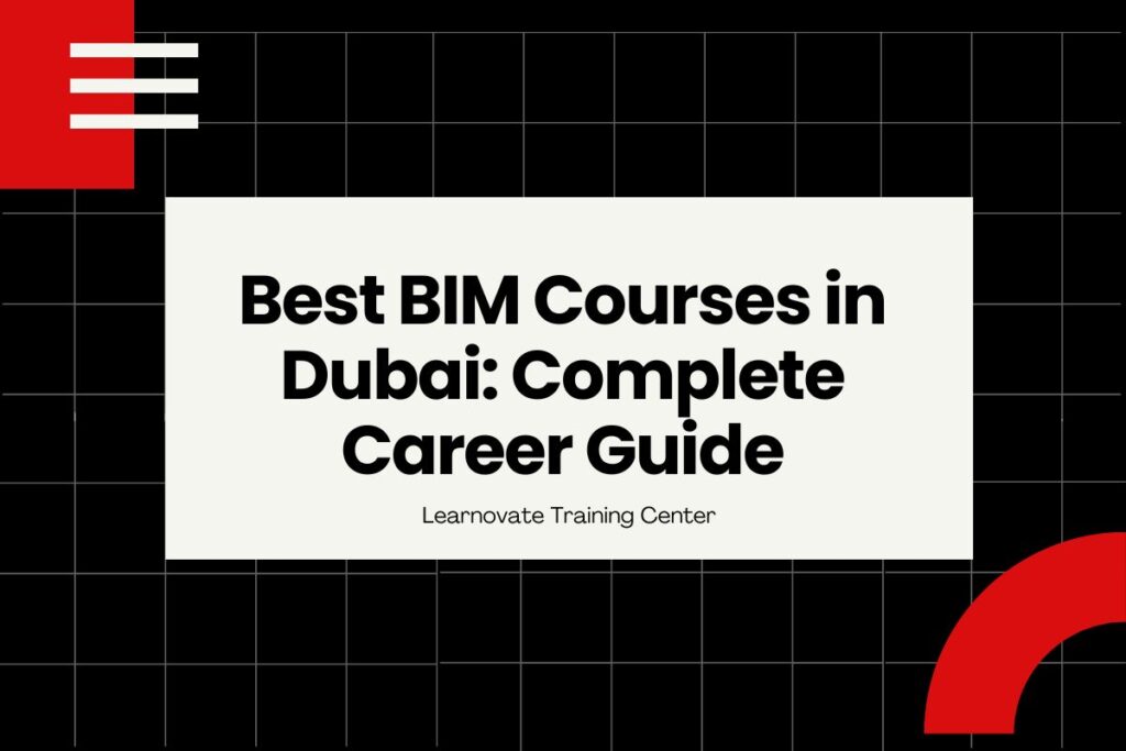 Best BIM Courses in Dubai: Complete Career Guide