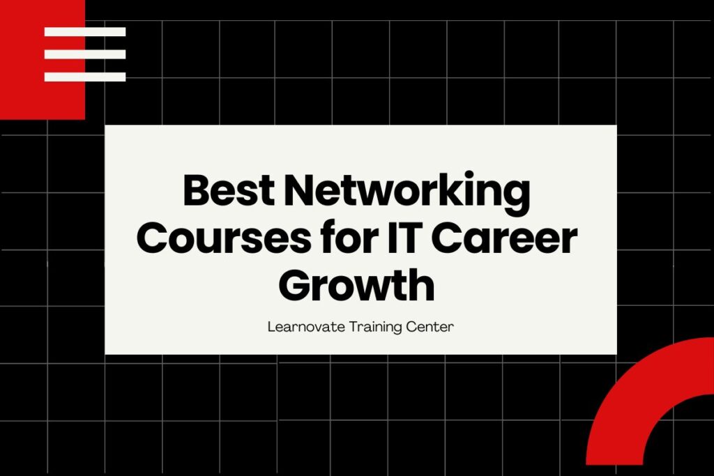 Best Networking Courses for IT Career Growth