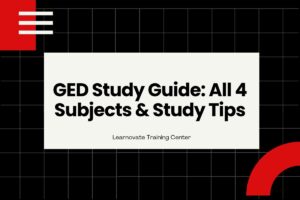 GED Study Guide: All 4 Subjects & Study Tips