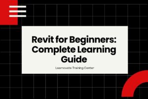 Revit for Beginners: Complete Learning Guide